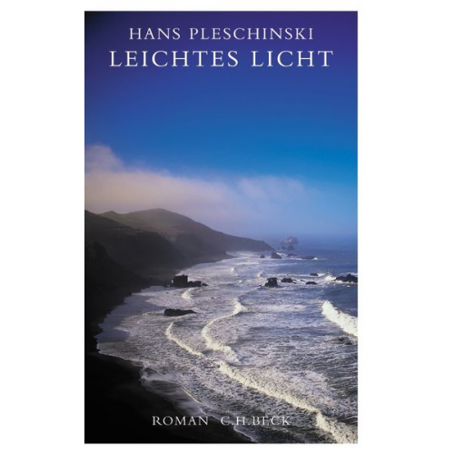 Hans Pleschinski - Leichtes Licht