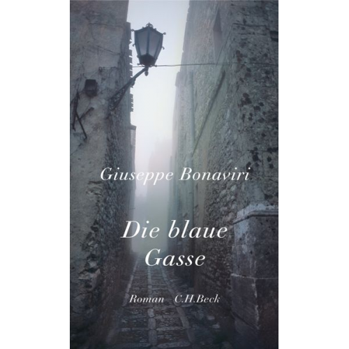 Giuseppe Bonaviri - Die blaue Gasse