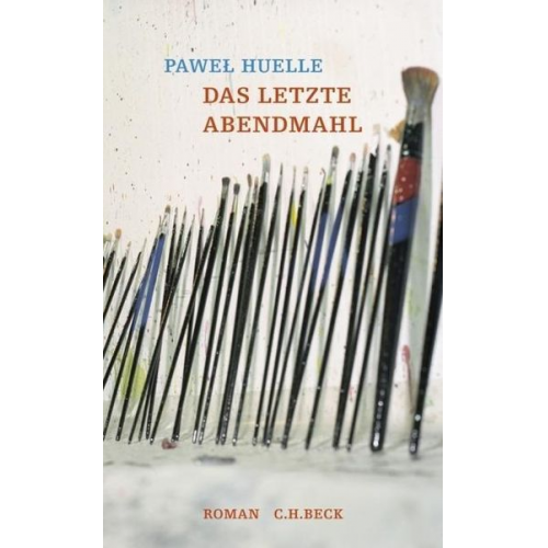 Pawel Huelle - Das letzte Abendmahl