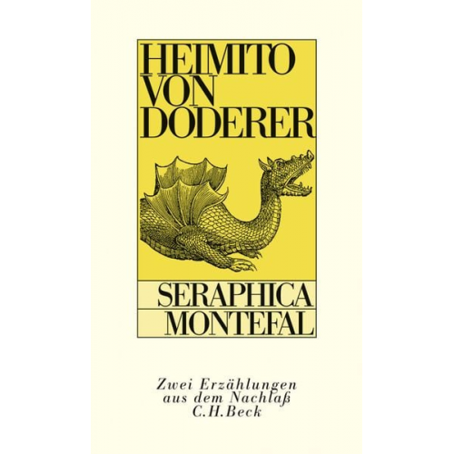 Heimito von Doderer - Seraphica (Franziscus von Assisi). Montefal (Eine avanture)