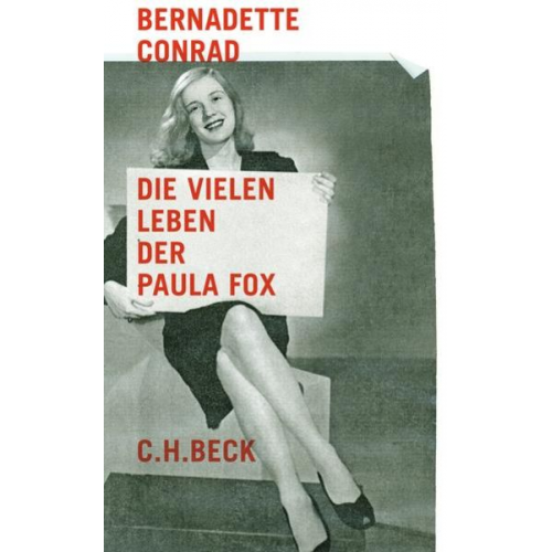 Bernadette Conrad - Die vielen Leben der Paula Fox