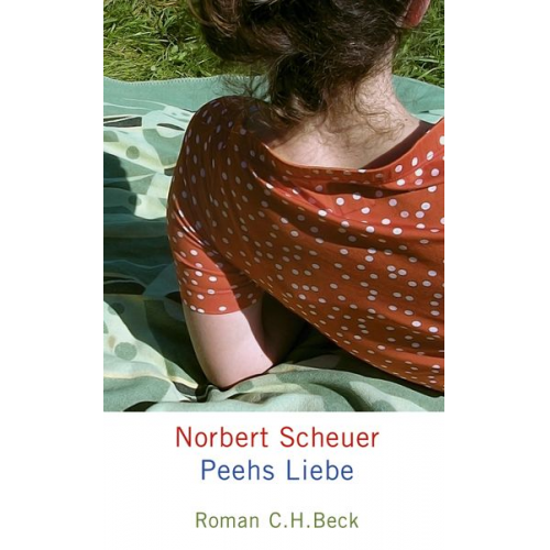 Norbert Scheuer - Peehs Liebe