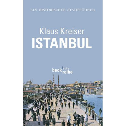 Klaus Kreiser - Istanbul