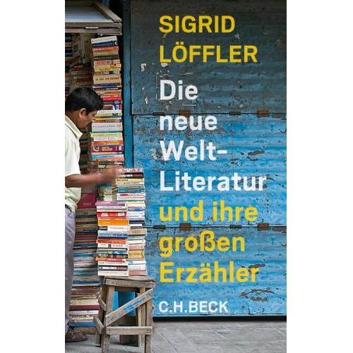 Sigrid Löffler - Die neue Weltliteratur