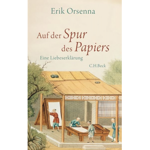 Erik Orsenna - Auf der Spur des Papiers