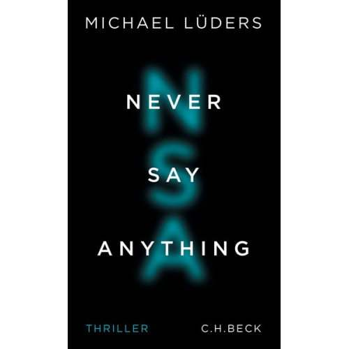 Michael Lüders - Never Say Anything
