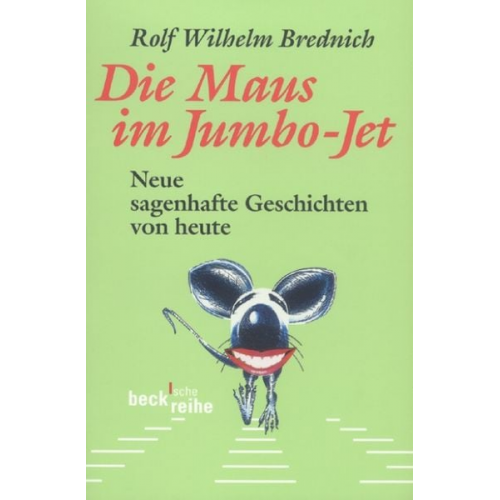 Rolf Wilhelm Brednich - Die Maus im Jumbo-Jet
