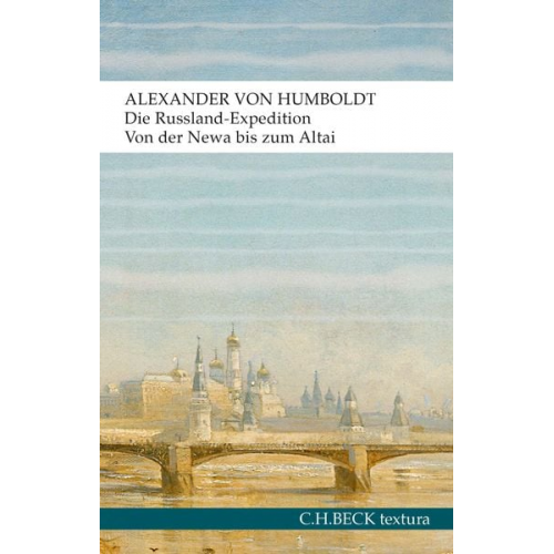 Alexander Humboldt - Die Russland-Expedition