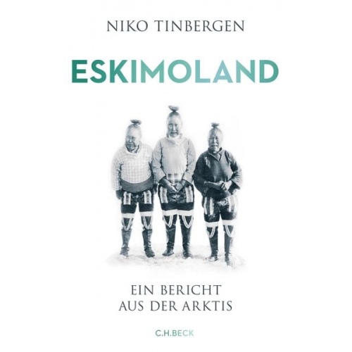 Niko Tinbergen - Eskimoland