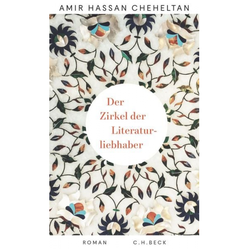 Amir Hassan Cheheltan - Der Zirkel der Literaturliebhaber