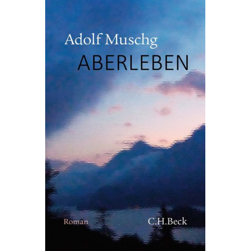 Adolf Muschg - Aberleben