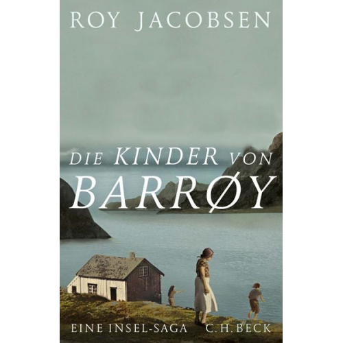 Roy Jacobsen - Die Kinder von Barrøy