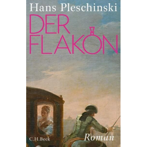 Hans Pleschinski - Der Flakon
