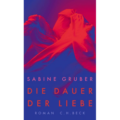 Sabine Gruber - Die Dauer der Liebe