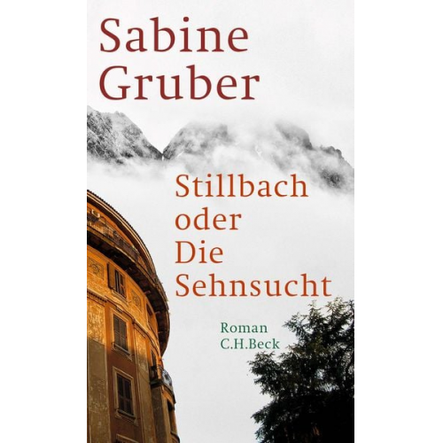 Sabine Gruber - Stillbach oder Die Sehnsucht