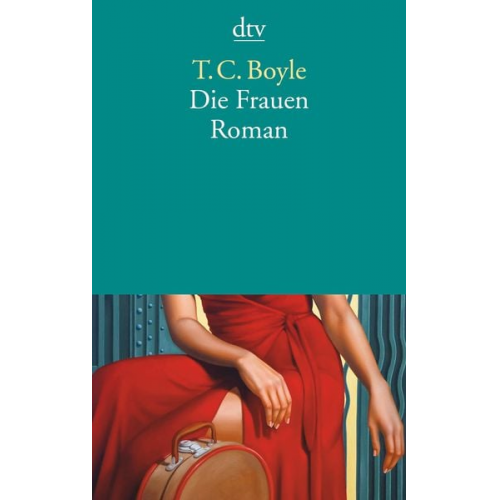 T. C. Boyle - Die Frauen