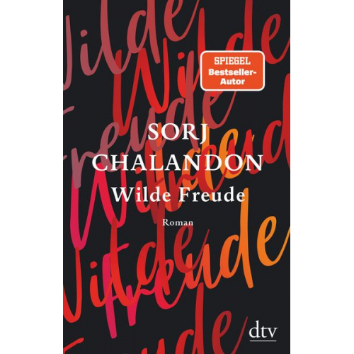 Sorj Chalandon - Wilde Freude