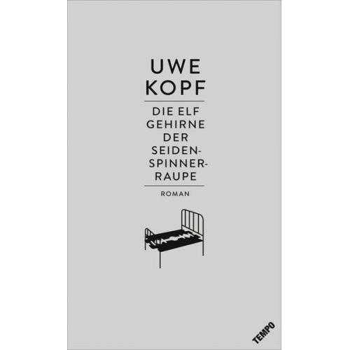 Uwe Kopf - Die elf Gehirne der Seidenspinnerraupe