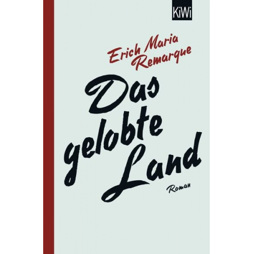 Erich Maria Remarque - Das gelobte Land