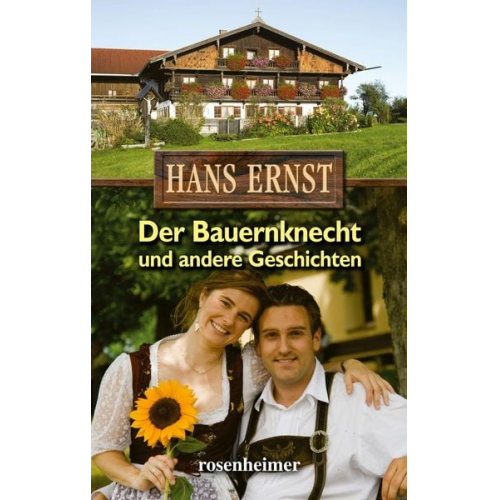 Hans Ernst - Der Bauernknecht und andere Geschichten