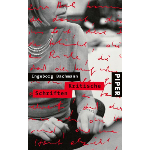 Ingeborg Bachmann - Kritische Schriften