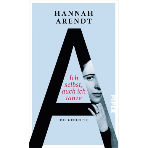 Hannah Arendt - Ich selbst, auch ich tanze