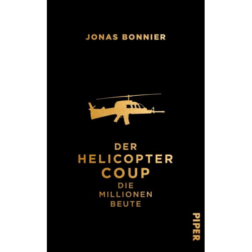 Jonas Bonnier - Der Helicopter Coup