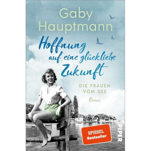 Gaby Hauptmann - Hoffnung auf eine glückliche Zukunft