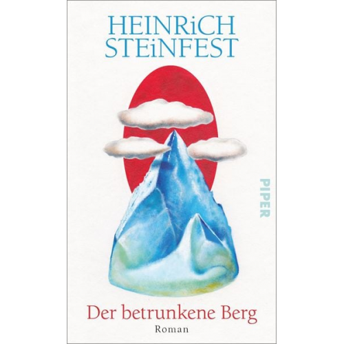 Heinrich Steinfest - Der betrunkene Berg