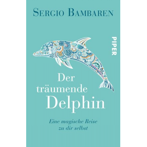 Sergio Bambaren - Der träumende Delphin