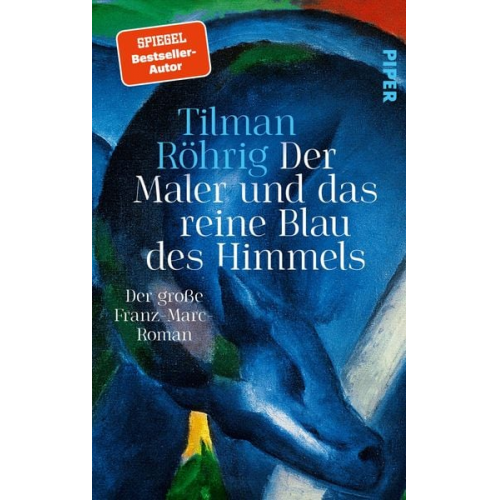 Tilman Röhrig - Der Maler und das reine Blau des Himmels