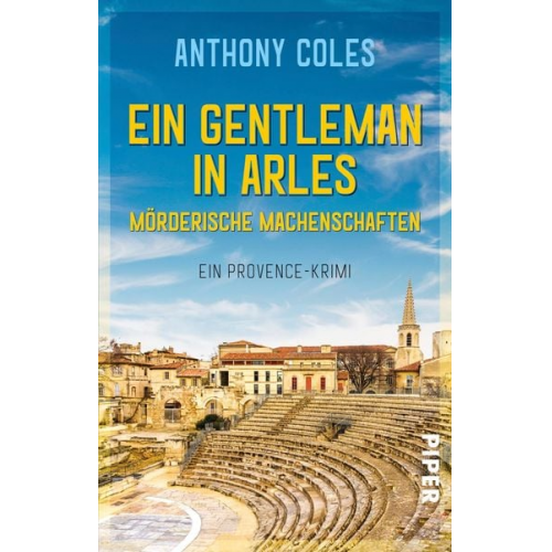 Anthony Coles - Ein Gentleman in Arles – Mörderische Machenschaften