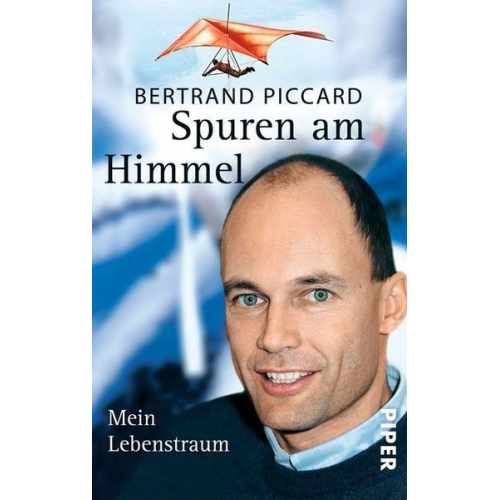 Bertrand Piccard - Spuren am Himmel