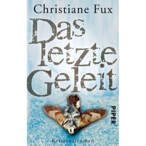 Christiane Fux - Das letzte Geleit / Bestatter Theo Matthies Bd.1