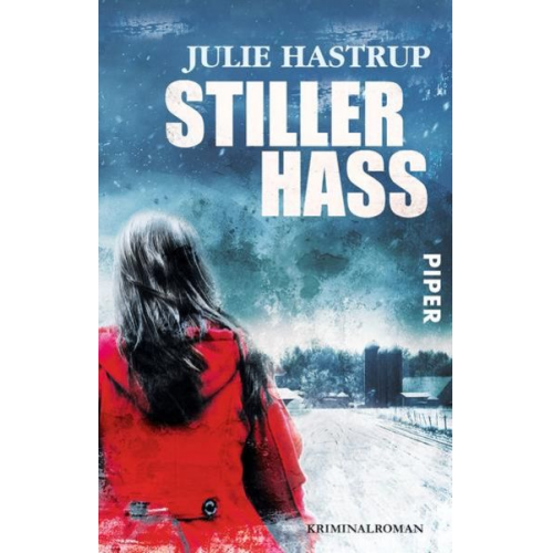 Julie Hastrup - Stiller Hass / Ermittlerin Rebekka Holm Bd.5