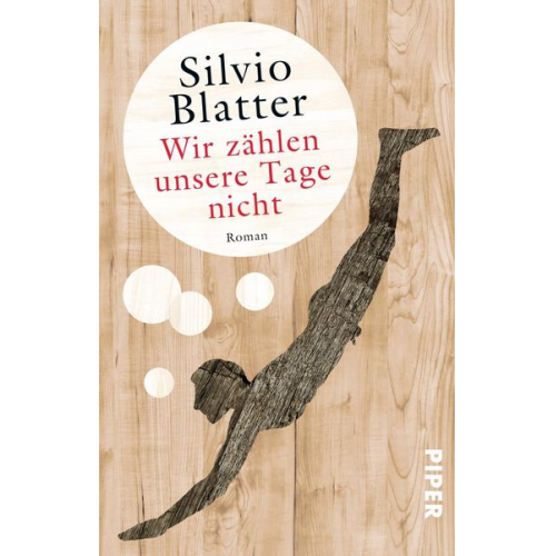 Silvio Blatter - Wir zählen unsere Tage nicht