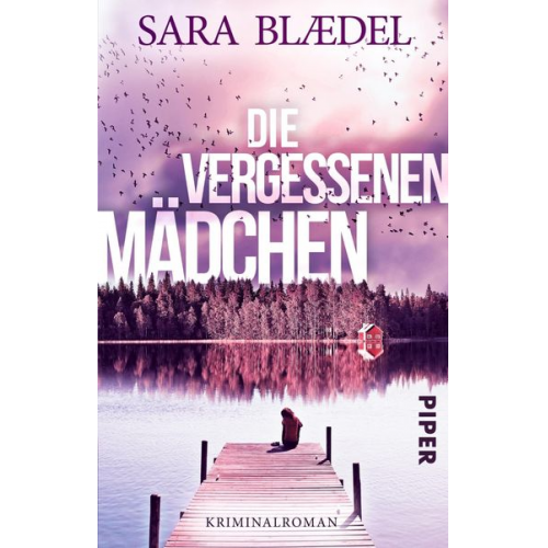 Sara Blædel - Die vergessenen Mädchen / Kommissarin Louise Rick Bd.1