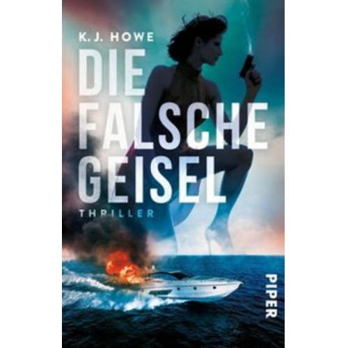 K.J. Howe - Die falsche Geisel