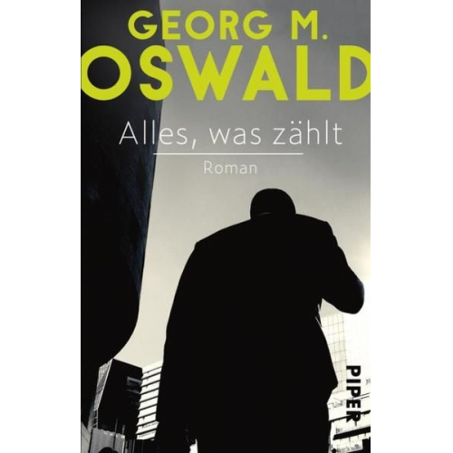 Georg M. Oswald - Alles, was zählt