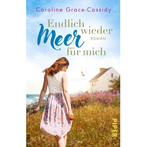 Caroline Grace-Cassidy - Endlich wieder Meer für mich