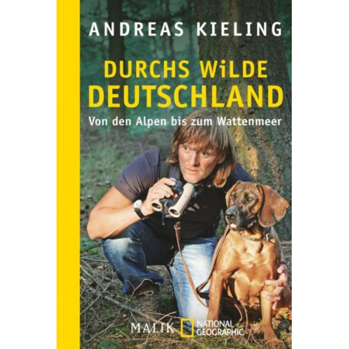 Andreas Kieling Sabine Wünsch - Durchs wilde Deutschland