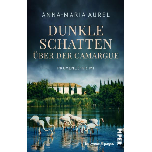 Anna-Maria Aurel - Dunkle Schatten über der Camargue