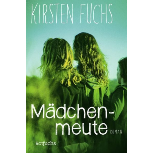 Kirsten Fuchs - Mädchenmeute