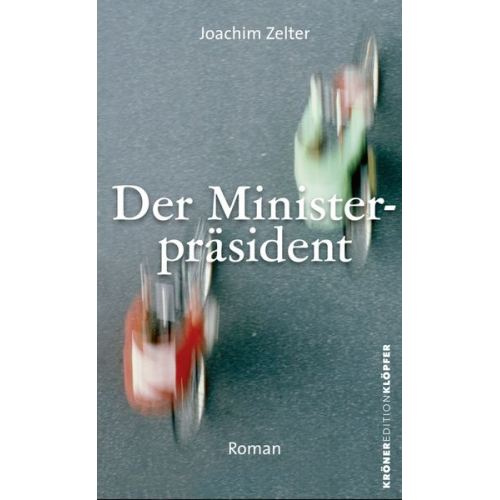 Joachim Zelter - Der Ministerpräsident