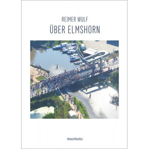 Reimer Wulf - Über Elmshorn