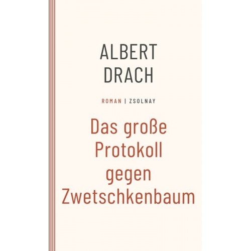 Albert Drach - Das große Protokoll gegen Zwetschkenbaum