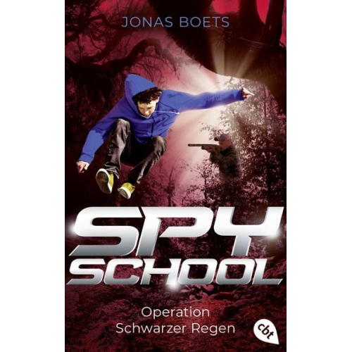 Jonas Boets - Spy School - Operation Schwarzer Regen