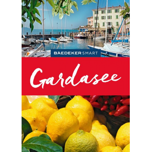 Jochen Müssig - Baedeker SMART Reiseführer Gardasee