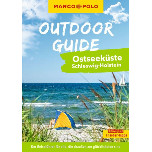 Christine Lendt - MARCO POLO OUTDOOR GUIDE Reiseführer Ostseeküste Schleswig-Holstein