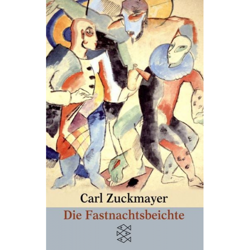 Carl Zuckmayer - Die Fastnachtsbeichte